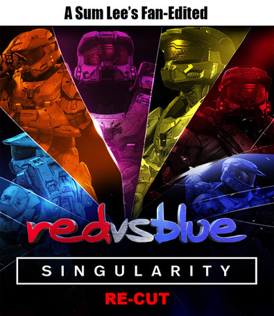 Red Vs Blue: Singularity (Re-cut)