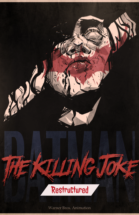 Batman The Killing Joke Restructured