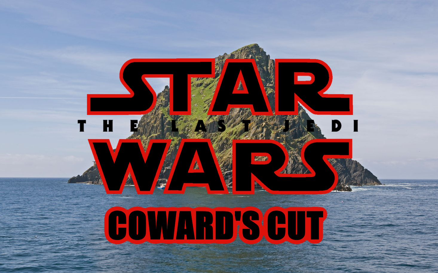 Star Wars: The Lat Jedi - Cowards Cut 